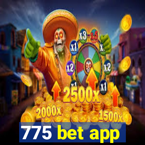 775 bet app